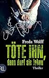 Cover zum Buch Töte ihn, dann darf sie leben