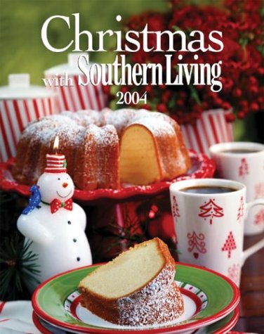 Christmas with Southern Living 2004 livre
