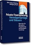 Image de Private Finanzplanung, Vermögensanlage und Steuern: Know-how für die moderne Finanzberatung und Ve