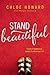 Produktbild Stand Beautiful: A story of brokenness, beauty and embracing it all