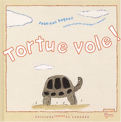 couverture de : Tortue vole !