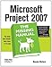 Microsoft Project 2007: The Missing Manual: The Missing Manual (English Edition) by 