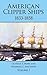 Produktbild American Clipper Ships, 1833-1858: Volume I (Dover Maritime)