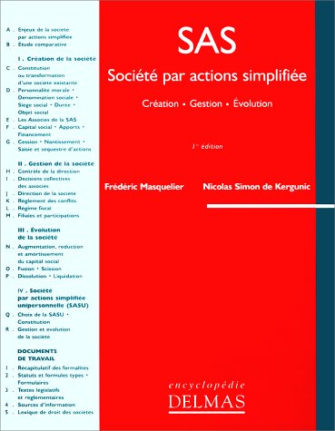 Download SAS. Société par actions simplifiée  : création, gestion, évolution