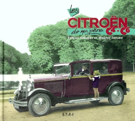 La Citroën C4-C6 de mon père La Citroën C4-C6 de mon père