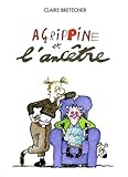 Agrippine, tome 5 : Agrippine et l'ancêtre
