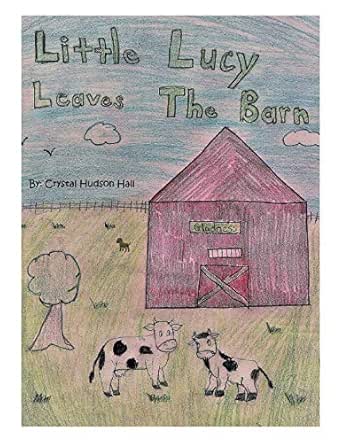 Little Lucy Leaves The Barn Banner Of Truth Series Book 1 Ebook