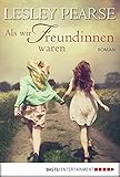 Cover zum Buch Als wir Freundinnen waren