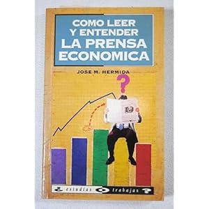 Como leer y entender la prensa economica