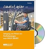 Image de Gabelstapler - aber sicher! - Expertenpaket: Lehrgang zum Führen von Flurförderzeugen nach DGUV 30