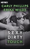 Image de Sexy Dirty Touch: Roman (Sexy-Dirty-Reihe, Band 1)