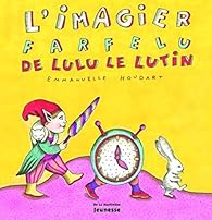 L'imagier farfelu de lulu le lutin
