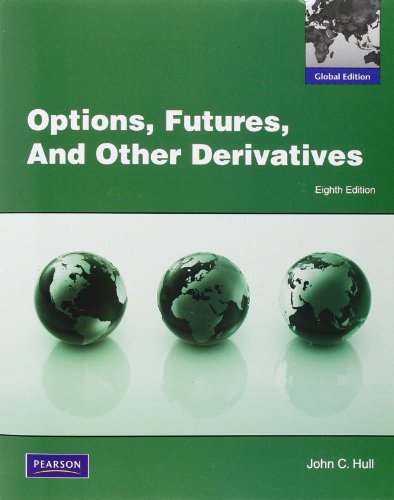 Options, Futures and Other Derivatives: Global Edition