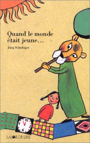 couverture de : Quand le monde &eacute;tait jeune...