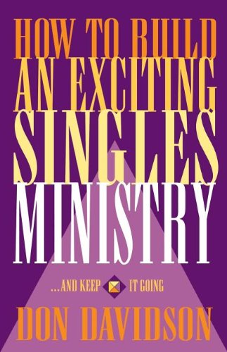 How to Build An Exciting Singles Ministry