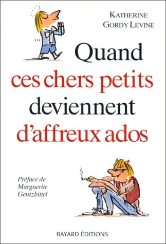 couverture de : Quand ces chers petits deviennent d'affreux ados