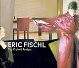 Image de Eric Fischl: The Krefeld-Project