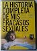 La historia completa de mis fracasos sexuales [DVD]