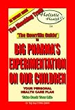 Image de THE GUERRILLA GUIDE TO BIG PHARMA’S EXPERIMENTATION ON OUR CHILDREN (English Edition)