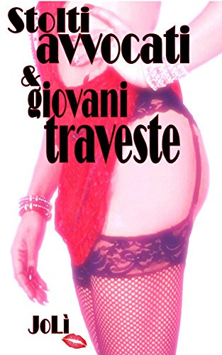 Download Stolti avvocati e giovani traveste (Outing Vol. 4) Download Stolti avvocati e giovani traveste (Outing Vol. 4)
