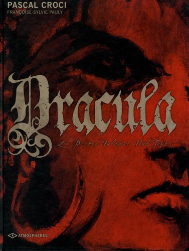 Dracula, le prince valaque Vlad Tepes