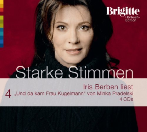 Cover zum Buch Und da kam Frau Kugelmann: Starke Sti...