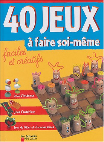 <a href="/node/62133">40 jeux à faire soi-même</a>