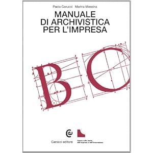 Manuale di archivistica per l'impresa