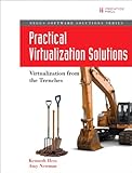 Image de Practical Virtualization Solutions: Virtualization from the Trenches (Negus Software Solutions Series)