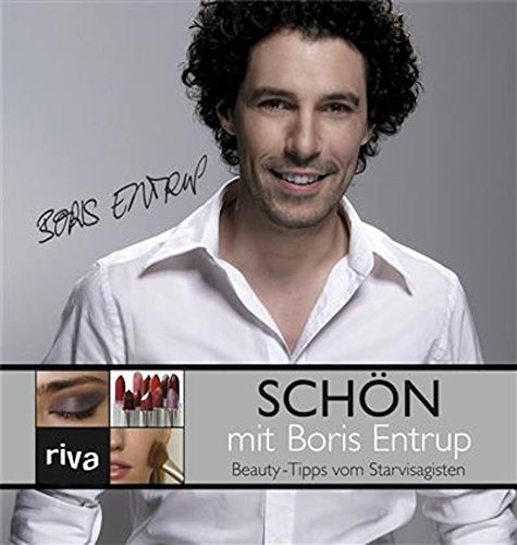 Download Schön mit Boris Entrup: Beauty-Tipps vom Starvisagisten