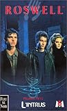 Roswell, tome 2 : L' Intrus