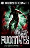 Cover zum Buch Escape from Furnace 4. Fugitives