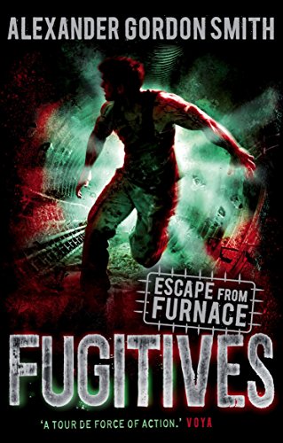 Cover zum Buch Escape from Furnace 4. Fugitives