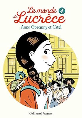 Gallimard Jeunesse Le monde de Lucrèce, 4