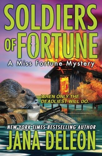 Soldiers of Fortune: A Miss Fortune Mystery, Book 6