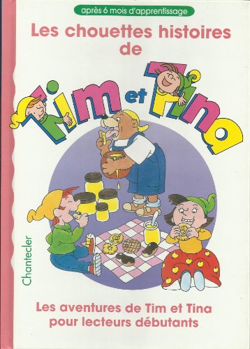 couverture de : Les chouettes histoires de Tim et Tina