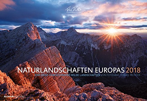 Naturlandschaften Europas 2018 - Bildkalender quer (50 x 34) - Landschaftskalender: by Tobias Richter