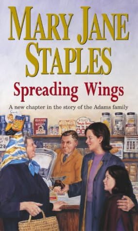 Spreading Wings: Adams Family, Book 23