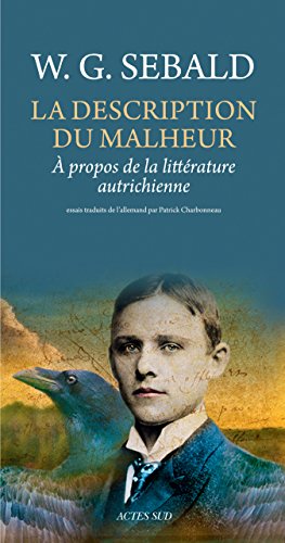 Download La Description du malheur: À propos de la littérature autrichienne