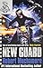 New Guard: Book 17 (CHERUB, Band 17) by 