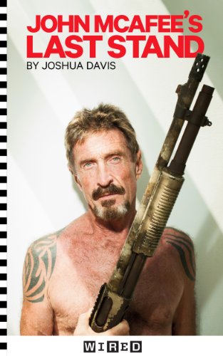 John McAfee's Last Stand (Kindle Single) (English Edition) livre