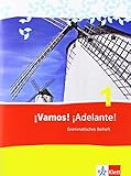 ¡Vamos! ¡Adelante! 1: Grammatisches Beiheft 1. Lernjahr (¡Vamos! ¡Adelante! Spanisch als 2. Fremdsprache. Ausgabe ab 2014) by