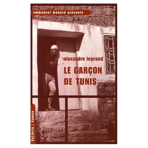 Le Garçon de Tunis Le Garçon de Tunis
