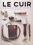 Image de Le cuir : Une matière noble à travailler en toute simplicité