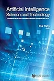 Image de Artificial Intelligence Science and Technology: Proceedings of the 2016 International Conference (AIST2016), Shanghai, China, 15-17 July 2016