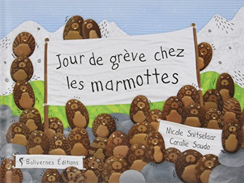 couverture de : Jour de gr&egrave;ve chez les marmottes