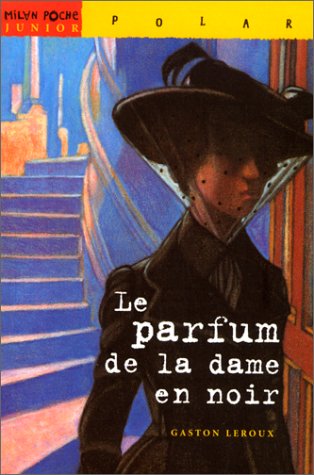 couverture de : Le Parfum de la dame en noir 