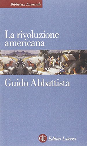 La rivoluzione americana La rivoluzione americana