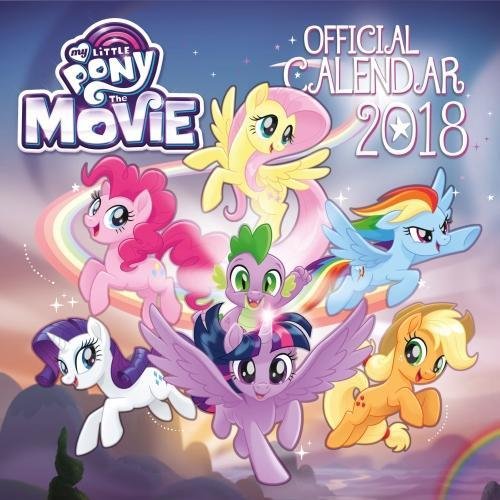 My Little Pony: The Movie Official 2018 Calendar - Square Wall Format (Calendar 2018)