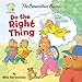 The Berenstain Bears Do the Right Thing (Berenstain Bears Living Lights) by